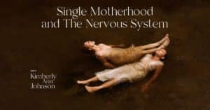 single-motherhood-kimberly-ann-johnson-fi